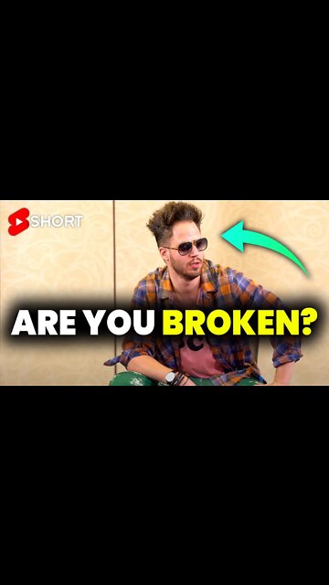 Are You Addicted To Being BROKEN? ⚠️