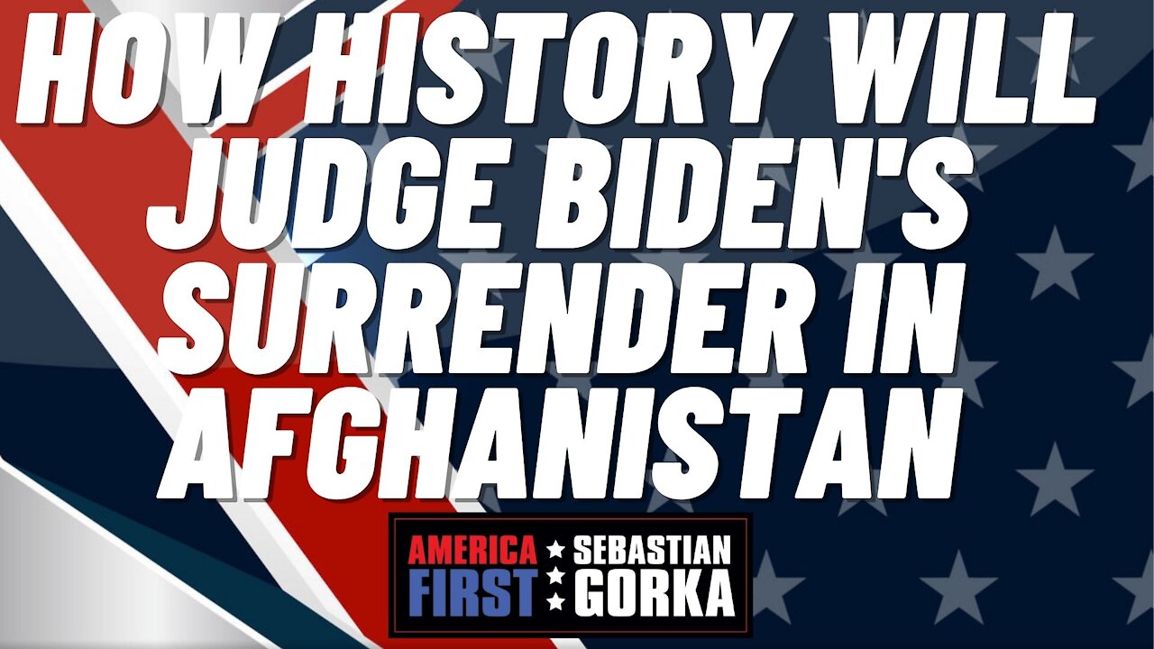 How history will judge Biden's surrender in Afghanistan. Conrad Black with Sebastian Gorka