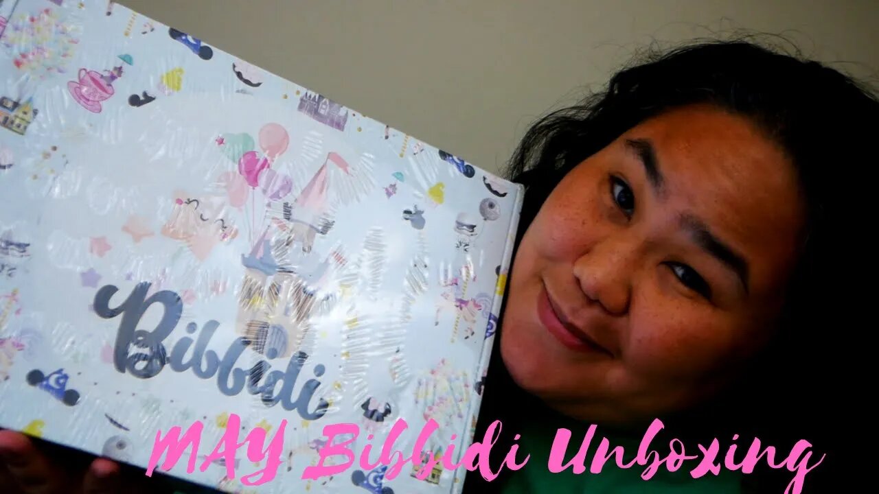 May Bibbidi Box Unboxing