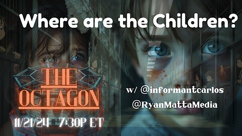 America Mission The Octagon: Where Are The Children with Carlos Arellano and Ryan Matta