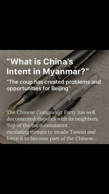 “What is China’s Intent in Myanmar?” - Audio Summary