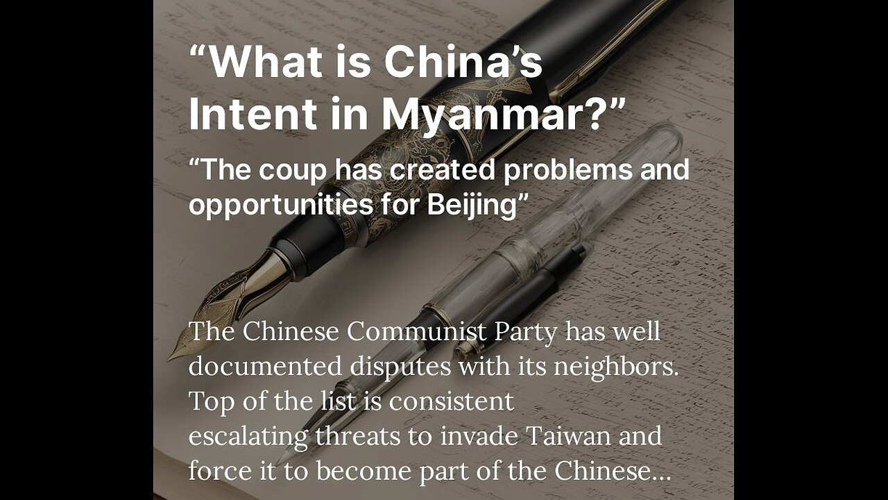 “What is China’s Intent in Myanmar?” - Audio Summary