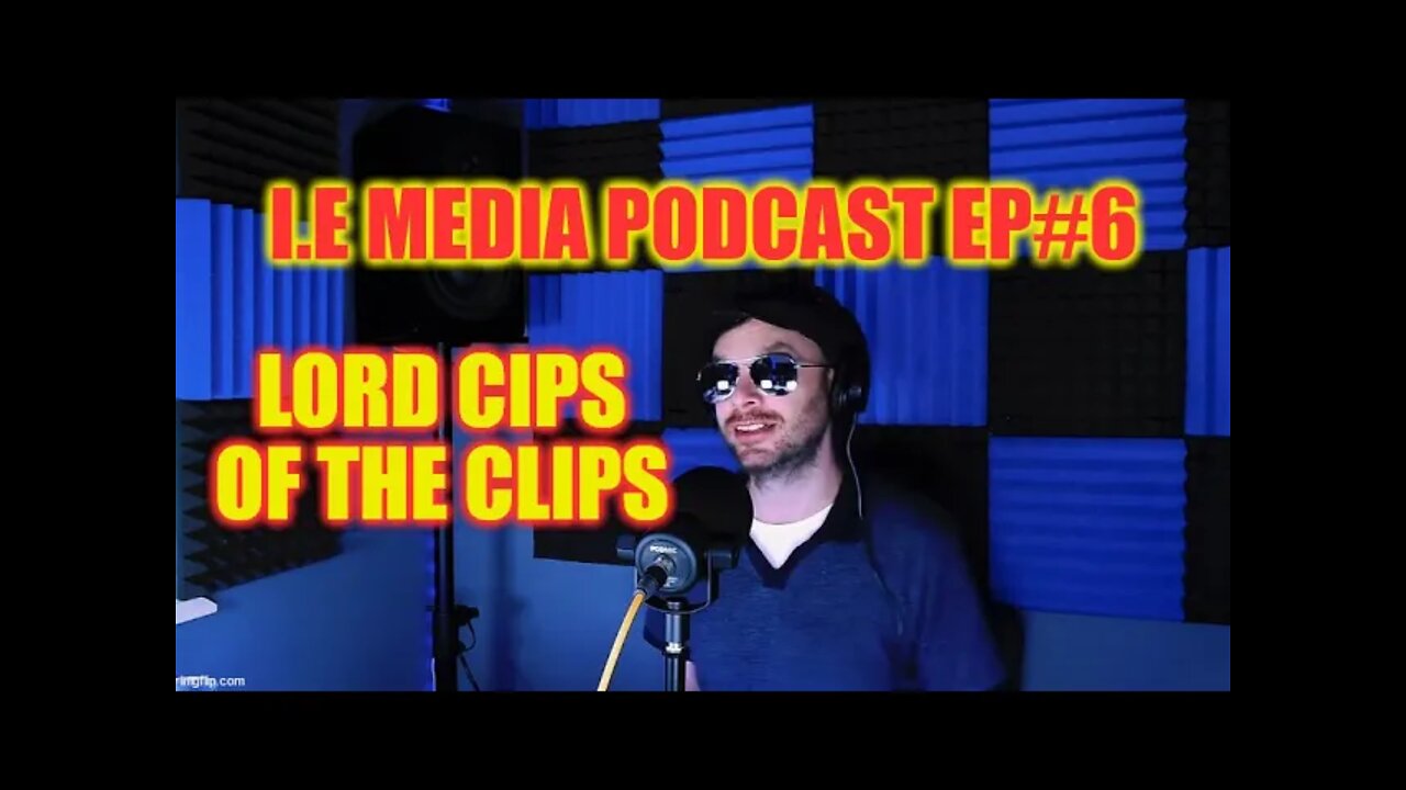 Interview with YouTuber Conspiracy Analyst Cips Clips I.E Media Podcast EP6 MIRRORED LINK BELOW