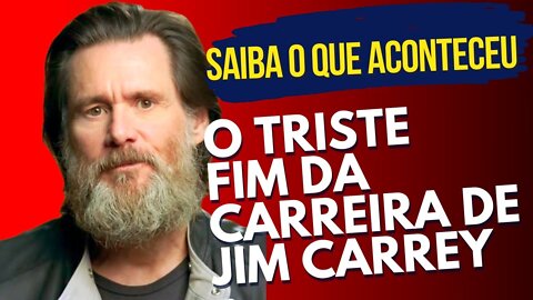 O DRAMA DE JIM CARREY E O FIM DE SUA CARREIRA