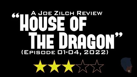 House of the Dragon (GOT) Episodes 1-4 Review