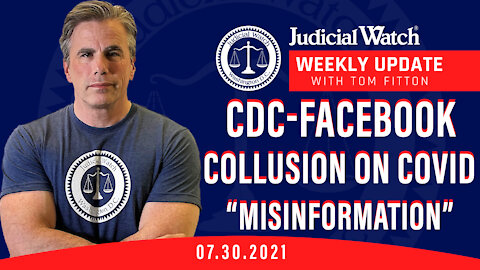 CDC-Facebook Censorship Collusion on COVID “Misinformation”? Left Continues Attack on Fair Elections