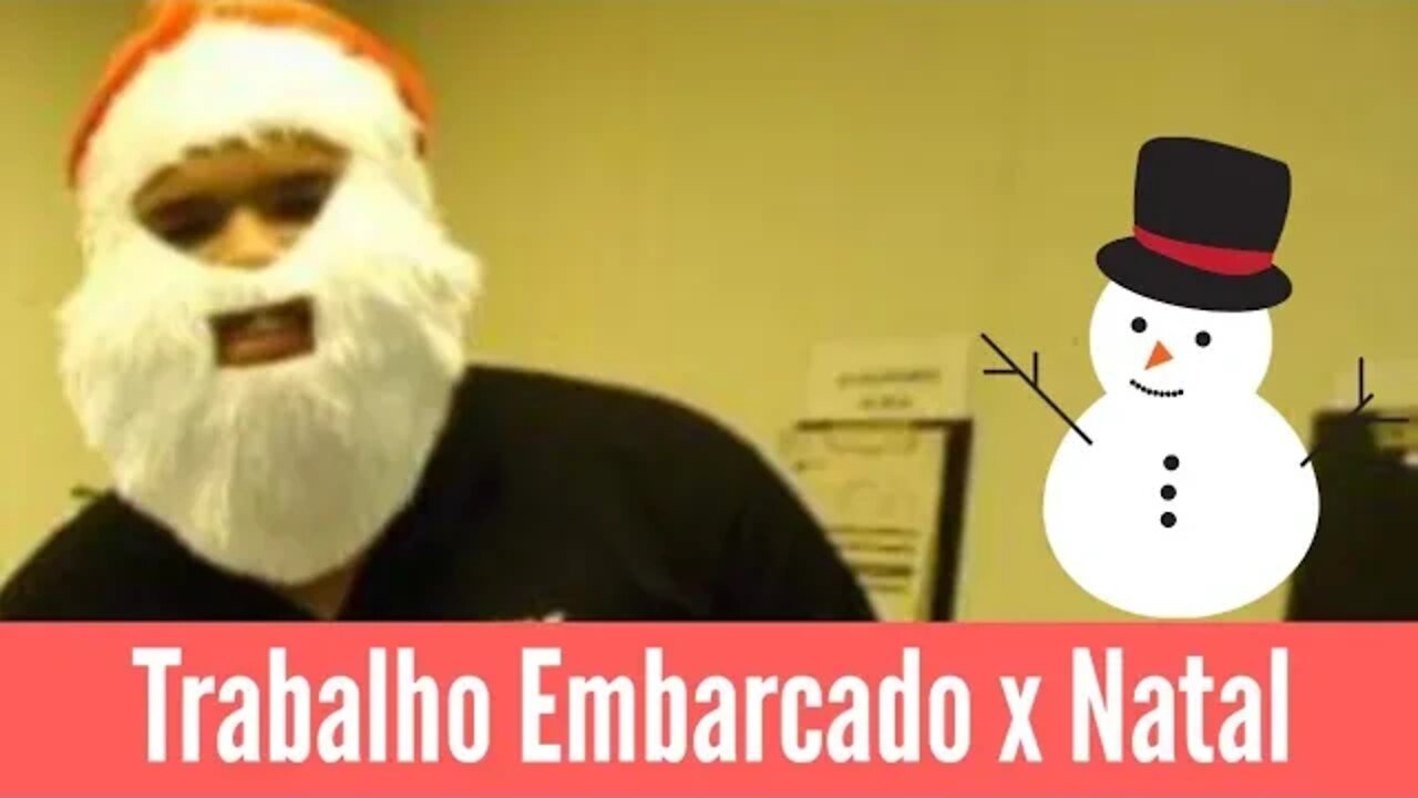 Trabalho Embarcado (Offshore) x Natal