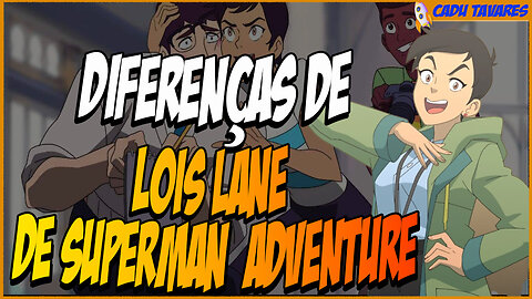 SUPERMAN ADVENTURE E TUDO SOBRE...