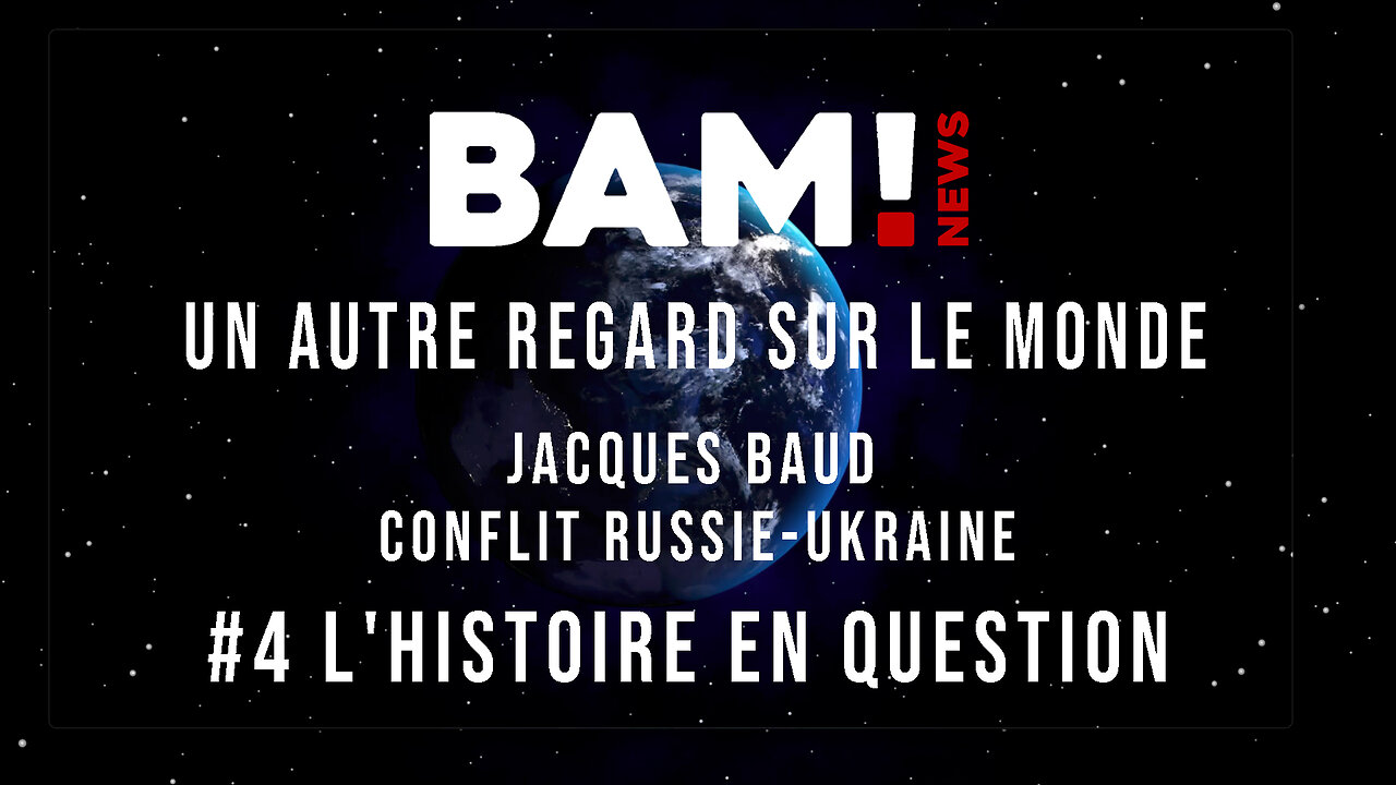 Jacques Baud #4 L'histoire en question