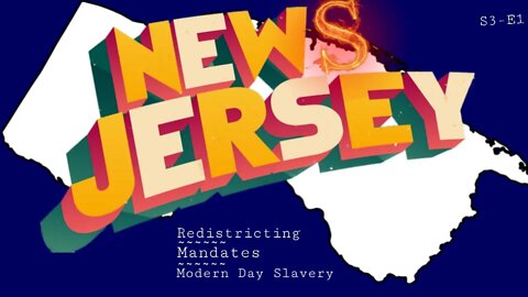 News Jersey - Mandates, Redistricting, Modern Day S|aves