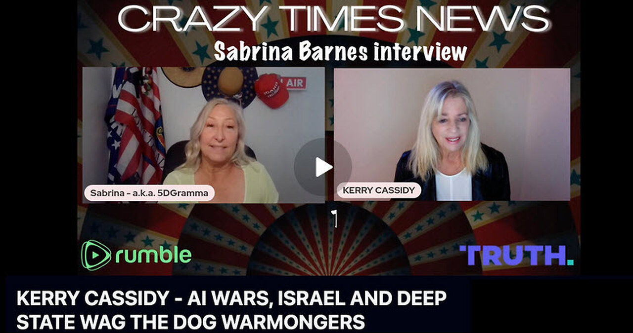 KERRY CASSIDY: AI WARS, ISRAEL AND DEEP STATE WAG THE DOG WARMONGER