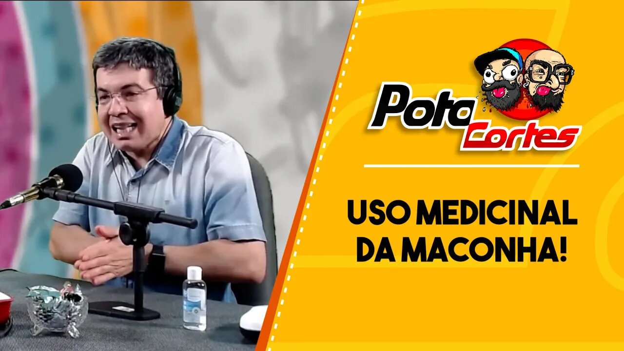 ✅ #CORTES POTOCA PODCAST ✂ 🎙 RANDOLFE RODRIGUES USO MEDICINAL DA MACONHA!