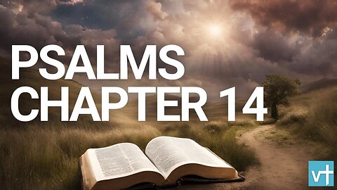 Psalms Chapter 14 | World English Bible