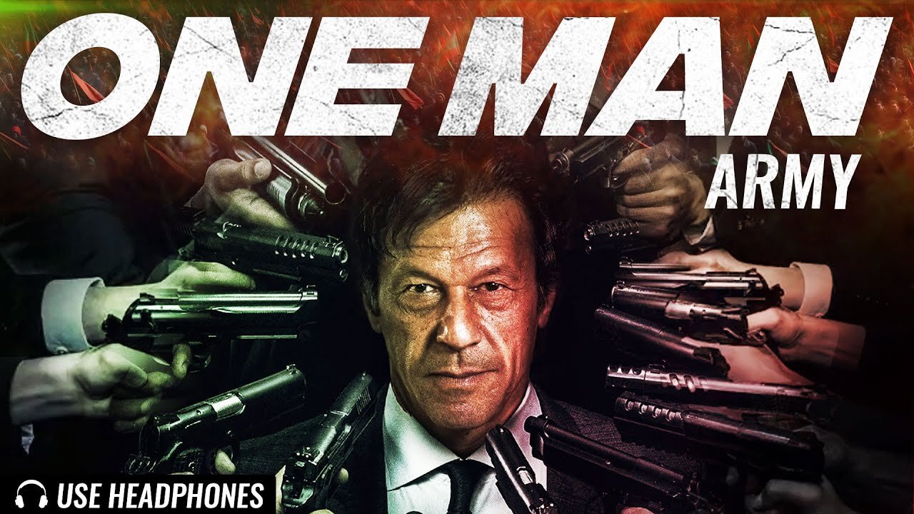 ONE MAN ARMY | Imran Khan Tribute | PTI songs | Imran khan edit