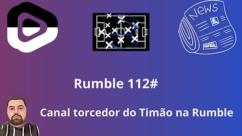 Boletim diário do torcedor do timão 112#