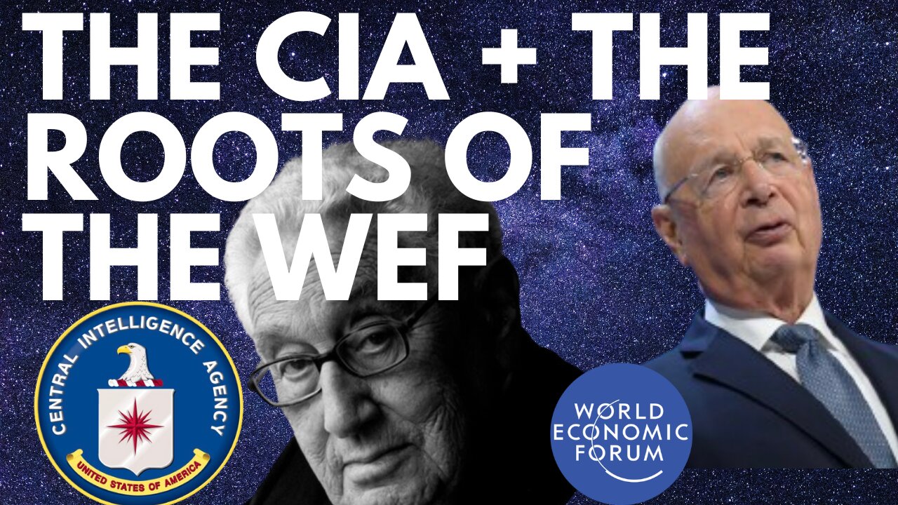 THE CIA, KISSINGER, SCHWAB & THE ROOTS OF THE WEF - WITH JOHNNY VEDMORE