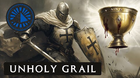 Unholy Grail: Secret Society Seed of the Antichrist