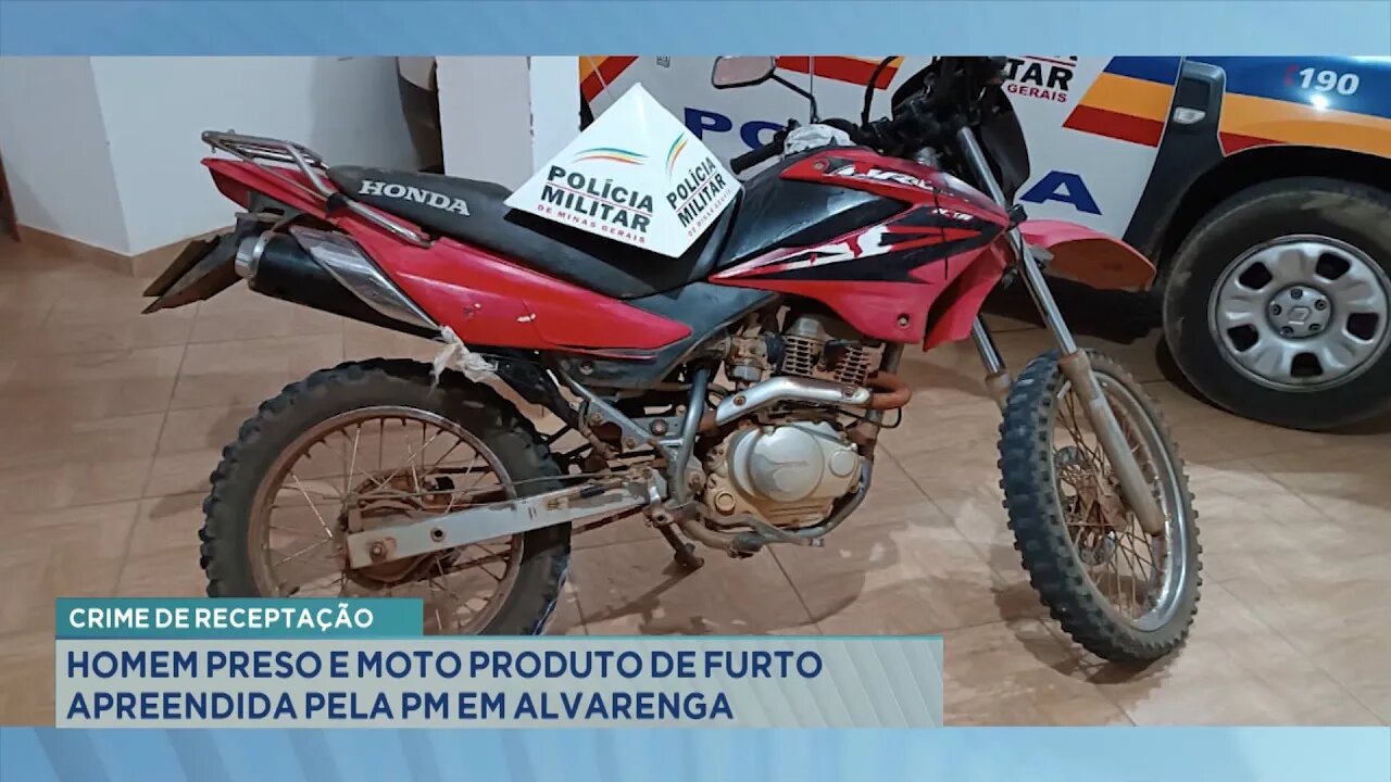 Crime de Receptação: Homem Preso e Moto Produto de Furto Apreendida pela PM em Alvarenga.
