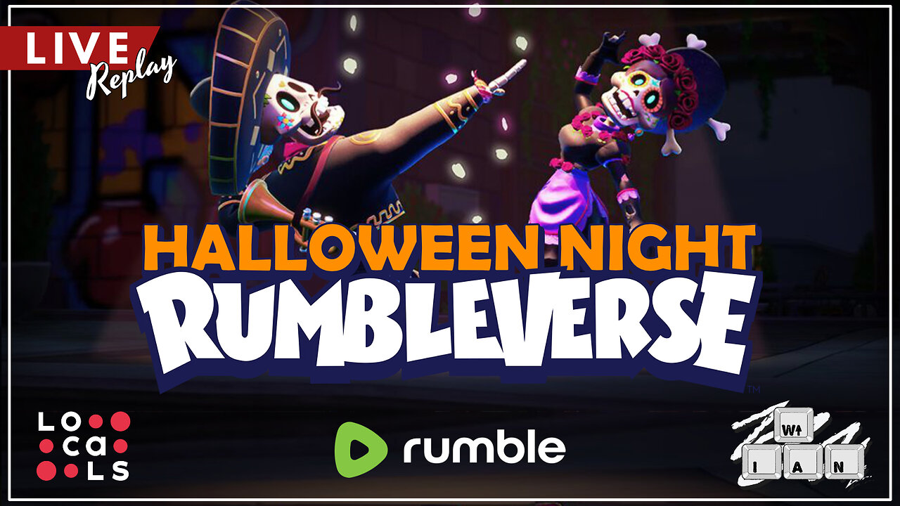 LIVE Replay: Halloween Night Rumbleverse Exclusively on Rumble!