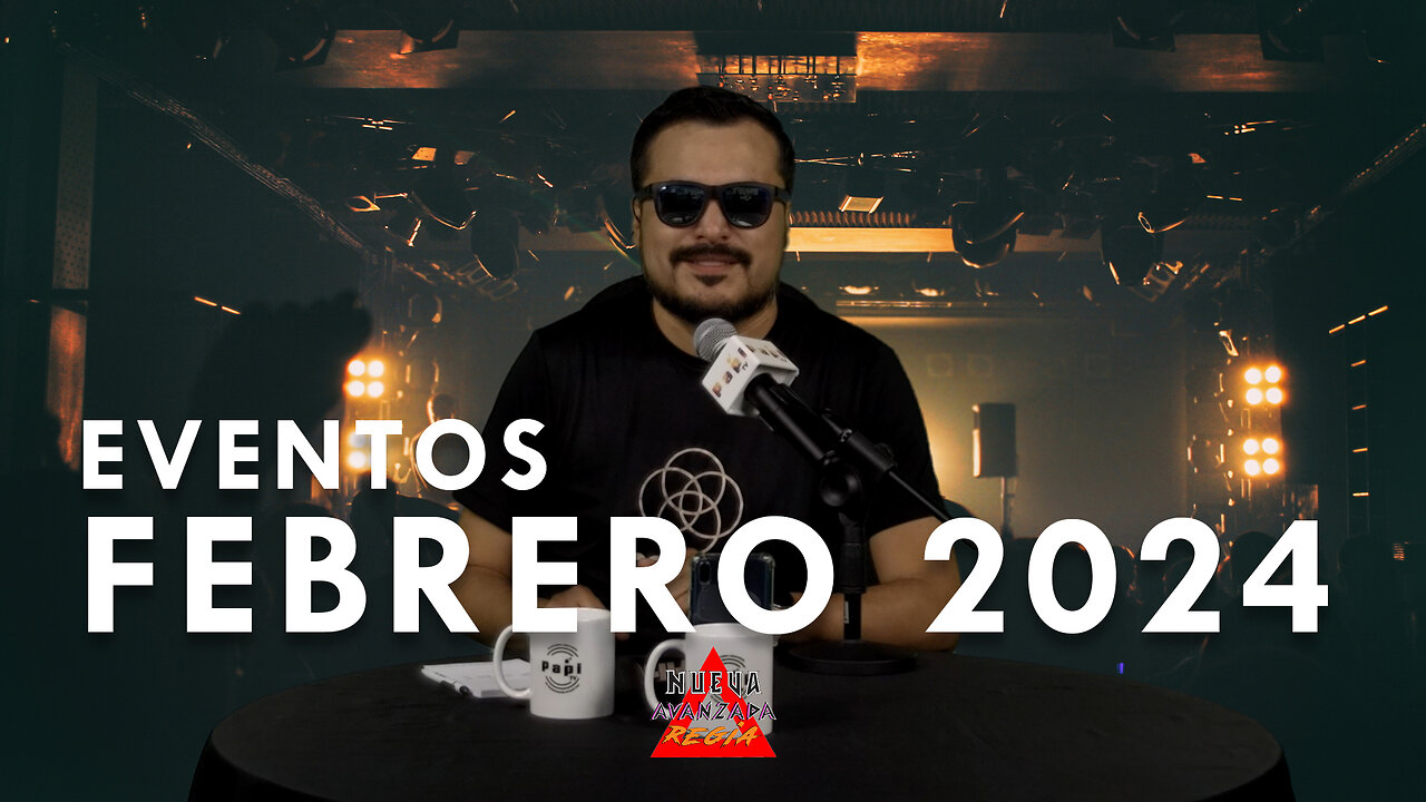 Eventos Febrero 2024 | Nueva Avanzada Regia