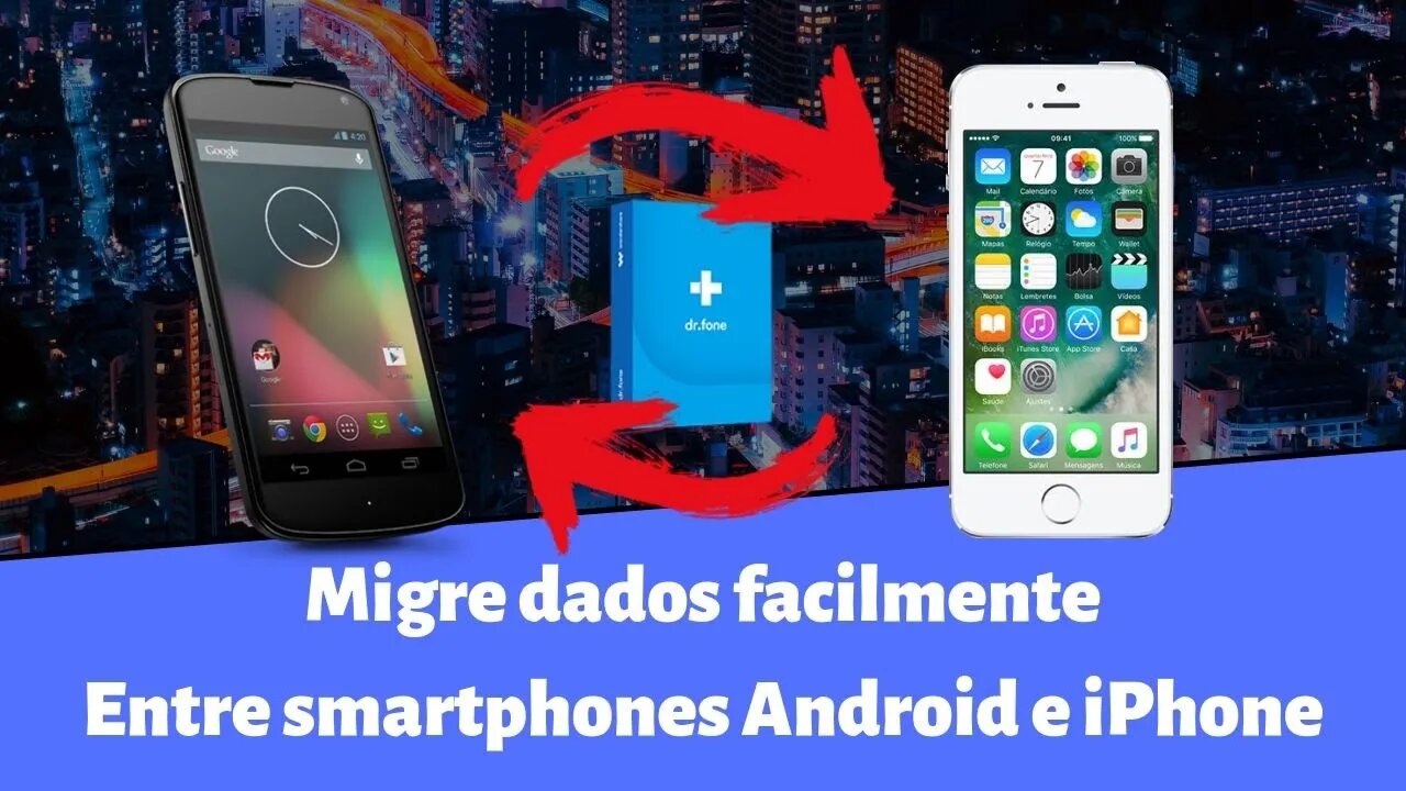 Tutorial Smartphone - Como transferir dados de Android para Iphone e vice-versa com Dr Phone!