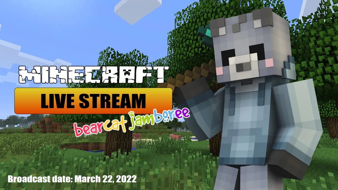Minecraft Live Stream - 2022-03-22