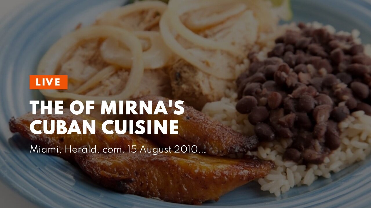 The Of Mirna's Cuban Cuisine