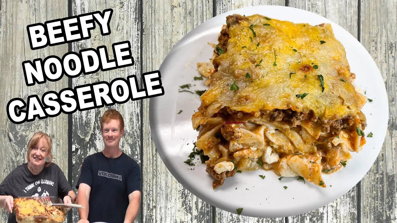 BEEFY NOODLE CASSEROLE With 3 Cheeses