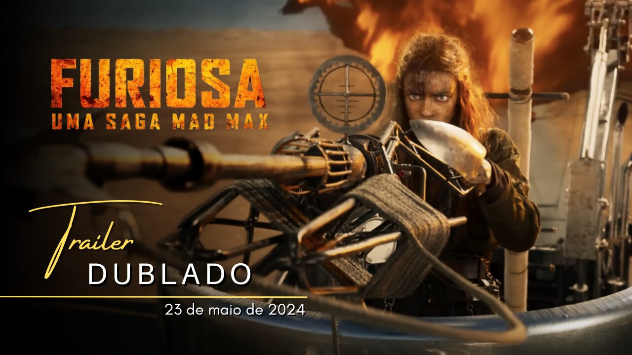 Furiosa: Uma Saga Mad Max | Trailer oficial dublado | 2024