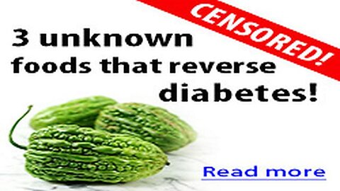 3 UNKNOWN FOODS THAT REVERSE DIABETES!