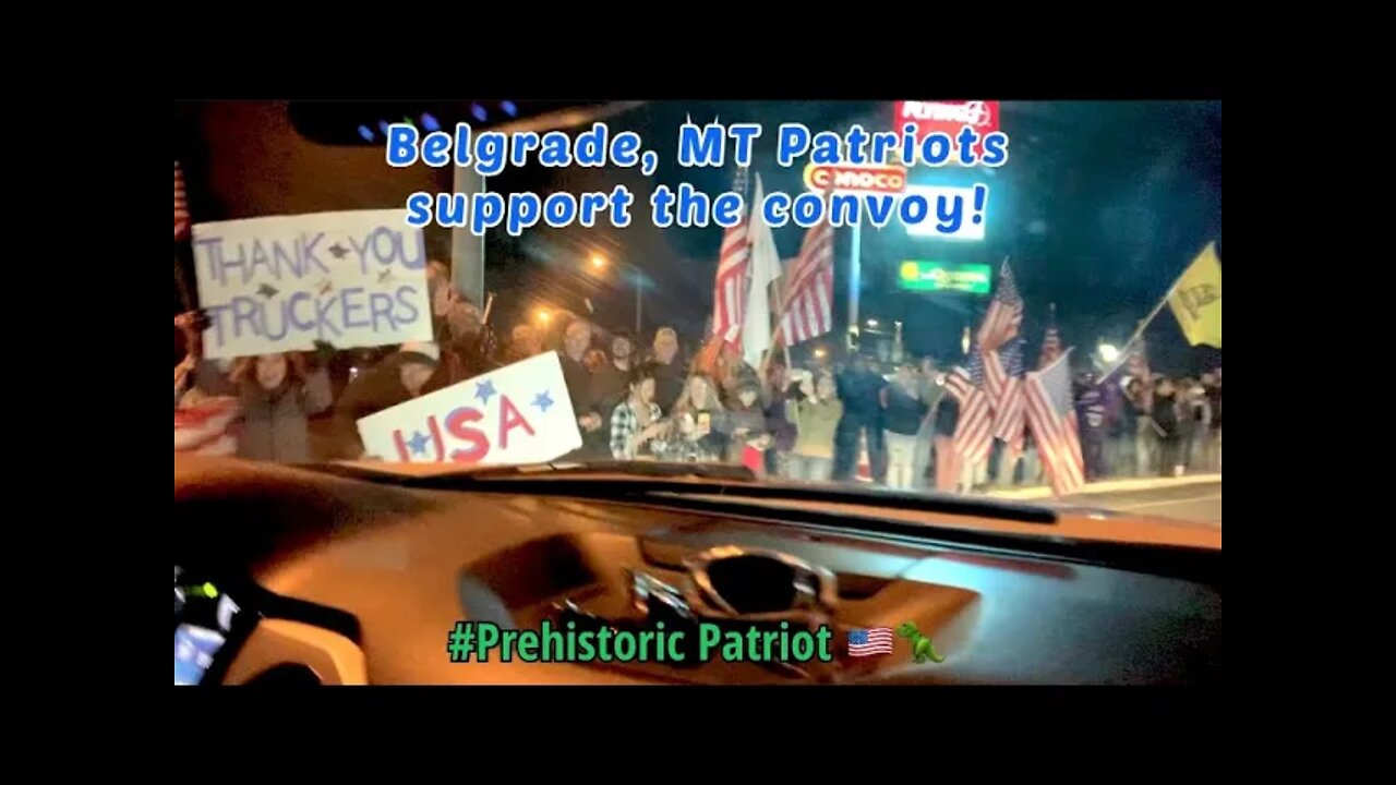 3/2/22 Belgrade MT patriots showed up to support the Freedom Convoy on our way to DC! 🇺🇸🚛🚚🛻🦖