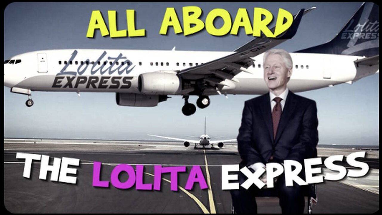 All Aboard The Lolita Express!