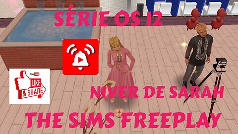 SÉRIE OS 12 AMOR THE SIMS FREEPLAY NIVER DE SARAH