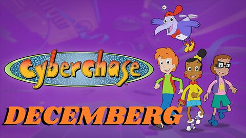 Decemberg- Cyberchase