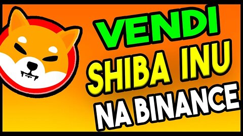 SHIBA INU COMO VENDER NA BINANCE 🔴