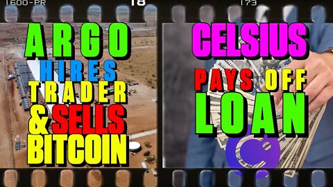 Argo Hires Trader & Sells Off Bitcoin | Celsius Pays Off Maker Loan - 148