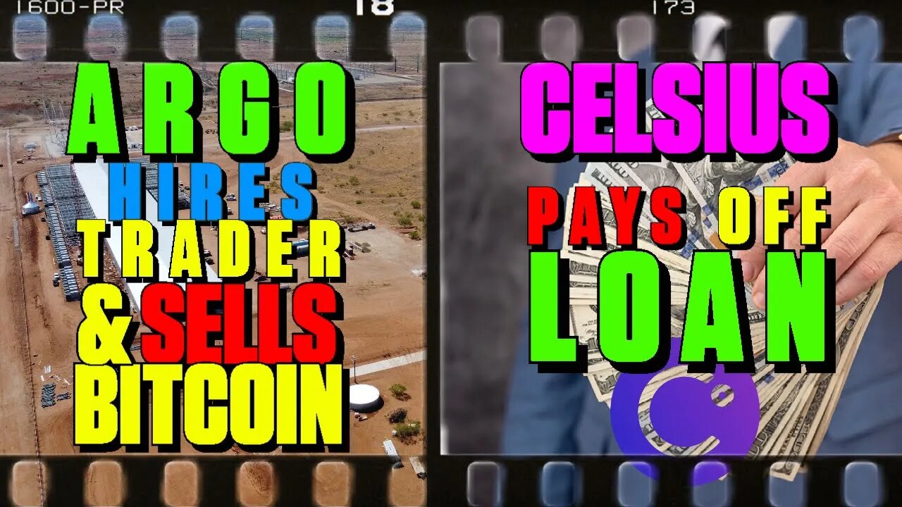 Argo Hires Trader & Sells Off Bitcoin | Celsius Pays Off Maker Loan - 148