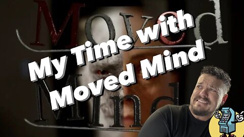 My time with moved mind!