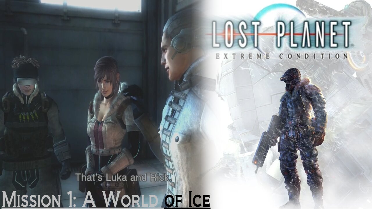 Lost Planet: Extreme Condition (Mission 1) - A World of Ice