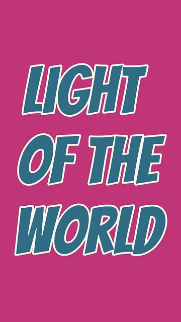 Light Of The World 🌟