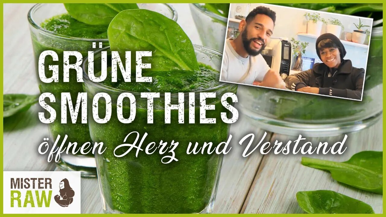 Grüne Smoothies öffnen Herz und Verstand