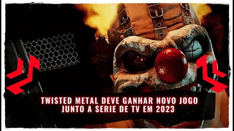 Twisted Metal deve Ganhar Novo Jogo Junto a Serie de TV em 2023