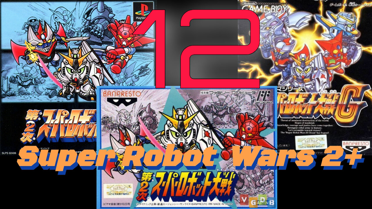 Let's Play Super Robot Wars 2(G/CB). Episode 12: Marionette Four (Combined)