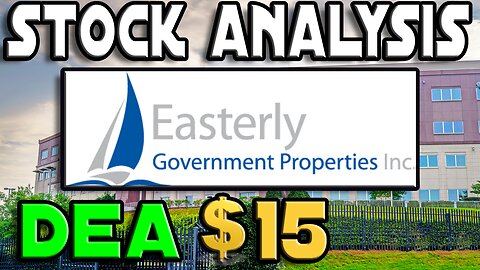 Stock Analysis | Easterly Government Properties, Inc. (DEA) | BEST CUSTOMER OF ALL TIME?