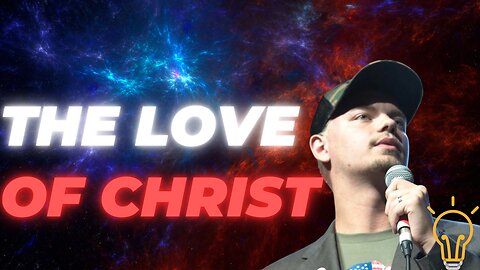 The Love of Christ