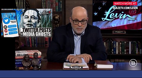 Twitter Posts, the Media Ghosts | Mark Levin