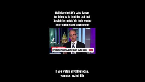 Jake Tapper CNN —informing the mainstream on Israeli settler terrorism