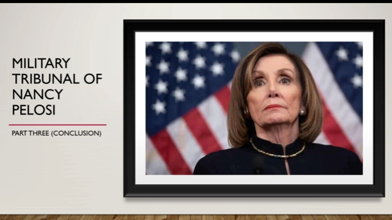 Military Tribunal of Nancy Pelosi