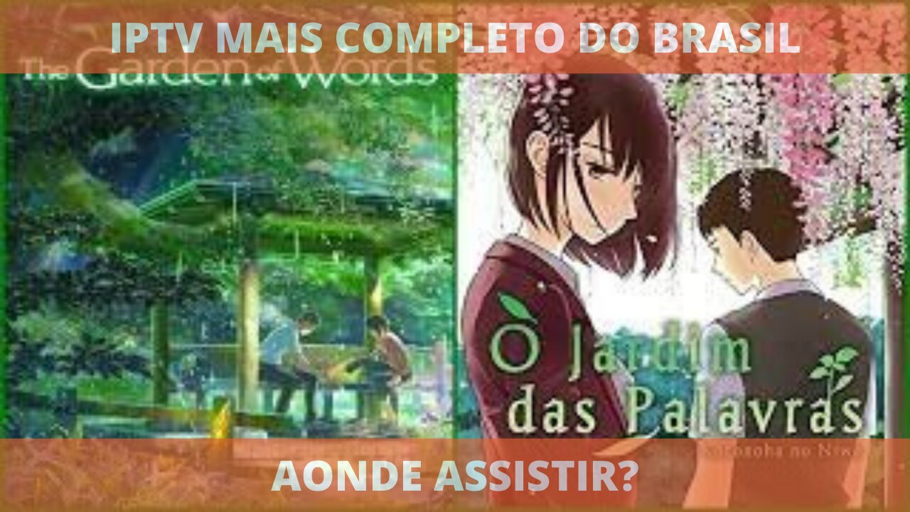 Aonde assistir o filme completo O JARDIM DAS PALAVRAS