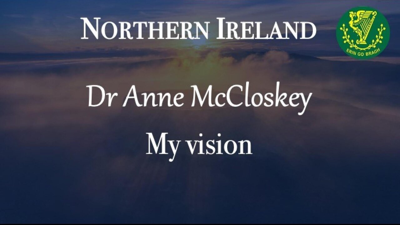 Dr Anne McCloskey - my VISION